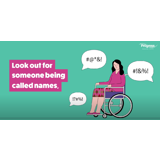 "look out for someone being called names"